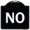 Signmission Designer Series Sign-No, Black & White Heavy-Gauge Aluminum Sign, 18" x 18", BW-1818-23550 A-DES-BW-1818-23550 - alternate 1